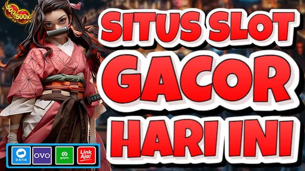 Jadilah Saksi Betapa Gacornya Situs Slot Gampang Menang Jackpot Besar 2024