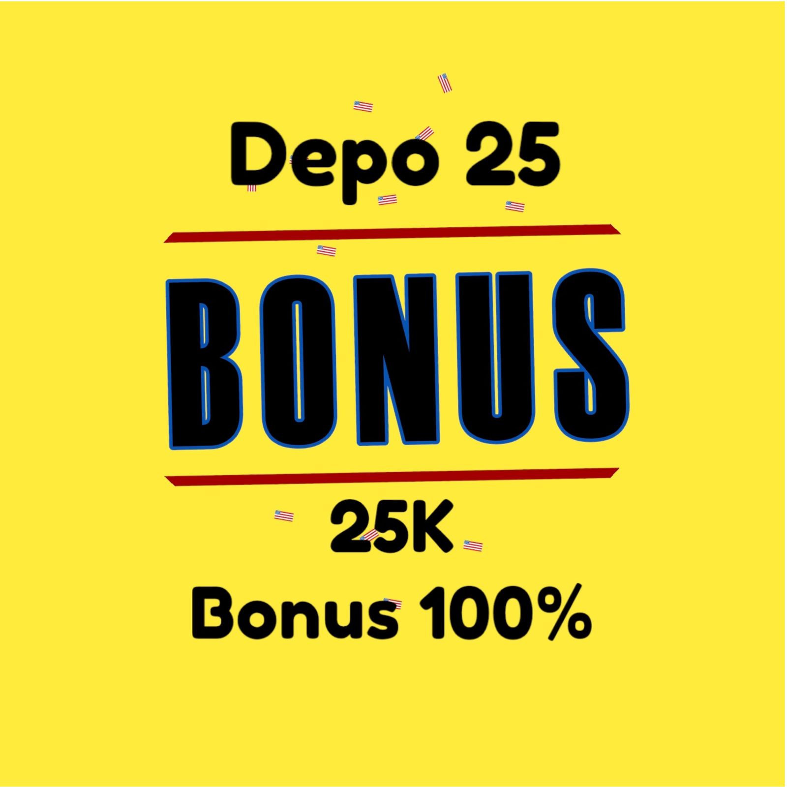 Keuntungan Besar Menanti dengan Depo 25 Bonus 25 di MAUSLOT!